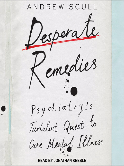 Title details for Desperate Remedies by Andrew Scull - Wait list